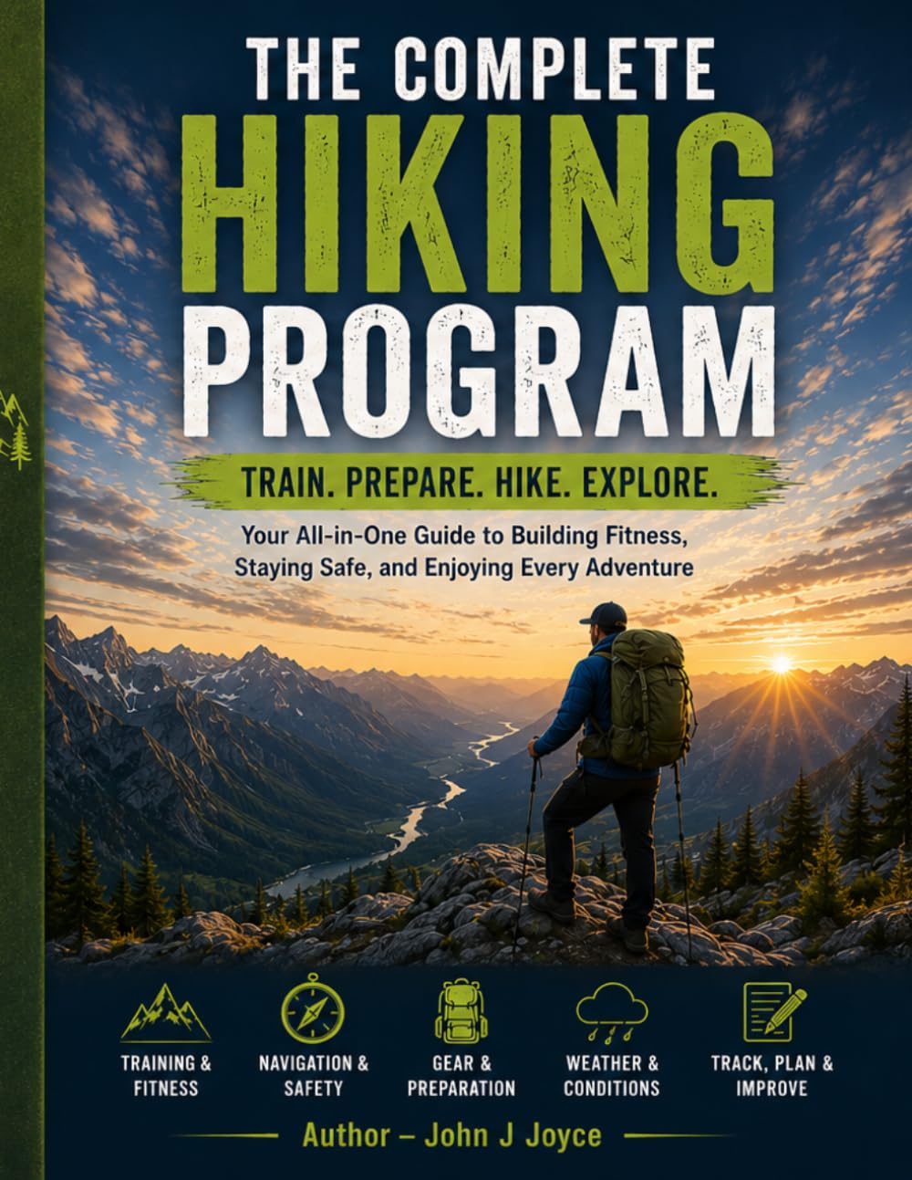 Complete Hiking Fitness, Strength & Endurance Training Guide